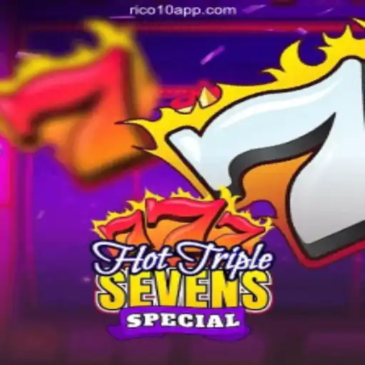Discover the Excitement of HotTripleSevensSpecial with RICO10